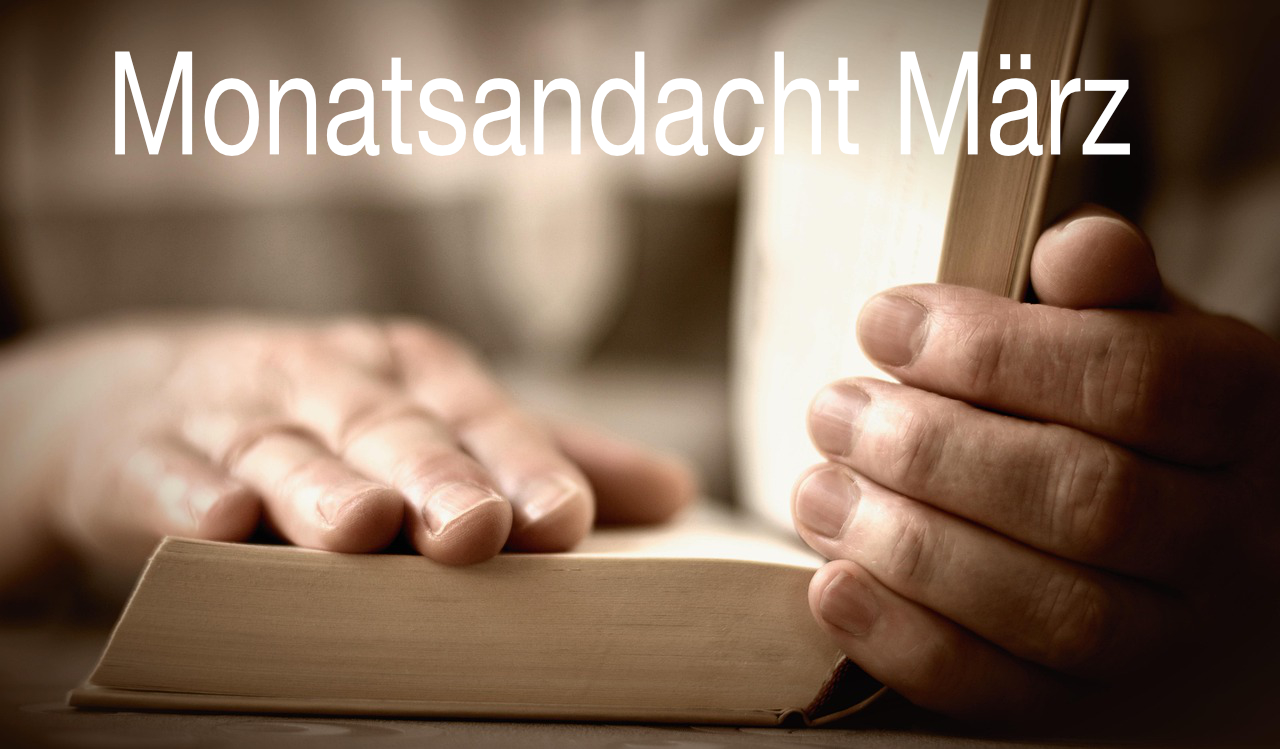 Monatsandacht Marz